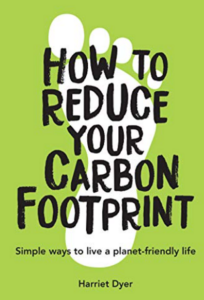 How to reduce your carbon footprint - simple ways to live a planet-friendly life