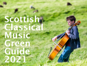 Scottish Classical Music Green Guide 2021