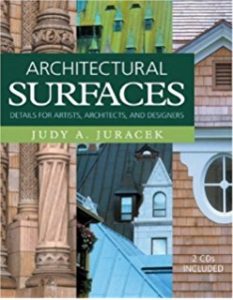 Architectural surfaces- visual research for artist, architects and designers by Judy A. Juracek